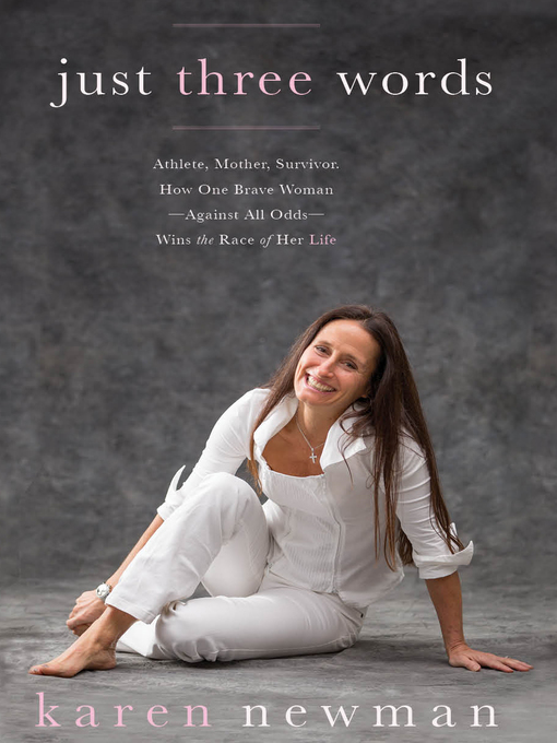 Title details for Just Three Words by Karen Newman - Available